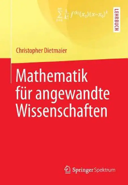 Buy Mathematik Für Angewandte Wissenschaften (English, Christopher Dietmaier) Online at Best Price - BookBajar
