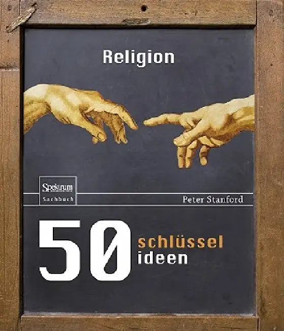 50 Schlüsselideen Religion (English, Peter Stanford | Sebastian Vogel) - Image 1 - BookBajar
