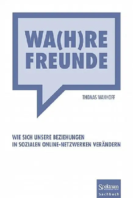 Buy Wa(h)Re Freunde (English, Thomas Wanhoff) Online at Best Price - BookBajar