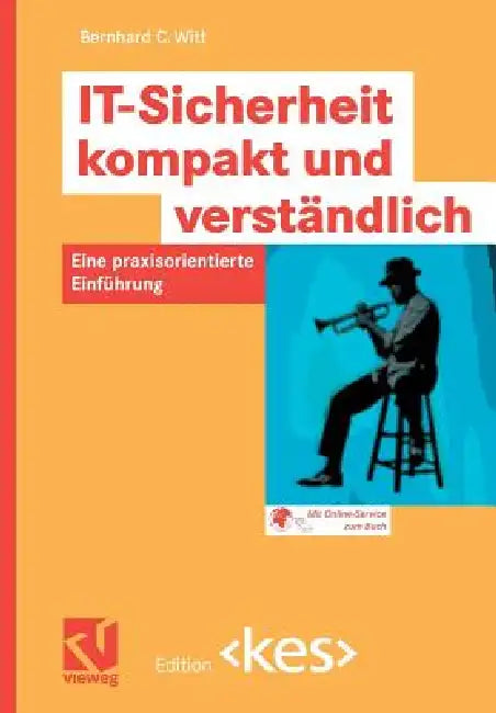 Buy It-Sicherheit Kompakt Und Verständlich (English, Bernhard C. Witt) Online at Best Price - BookBajar