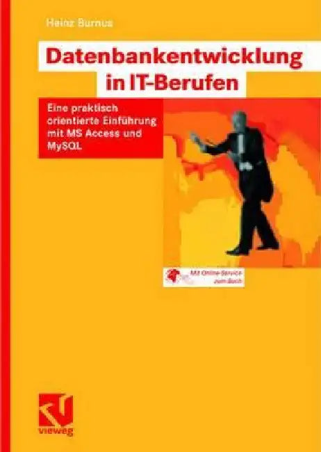 Buy Datenbankentwicklung in It-Berufen (English, Heinz Burnus) Online at Best Price - BookBajar