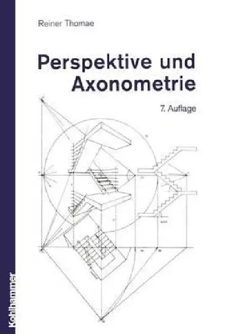 Buy Perspektive Und Axonometrie (English, Reiner Thomae) Online at Best Price - BookBajar