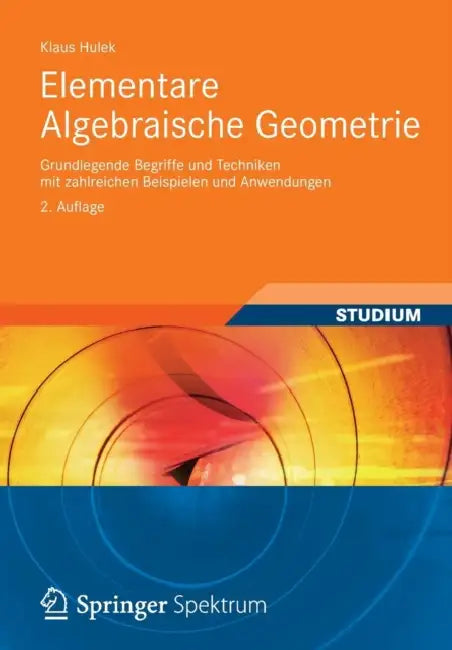 Buy Elementare Algebraische Geometrie (English, Klaus Hulek) Online at Best Price - BookBajar