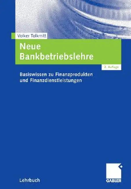 Neue Bankbetriebslehre (English, Volker Tolkmitt) - Image 1 - BookBajar