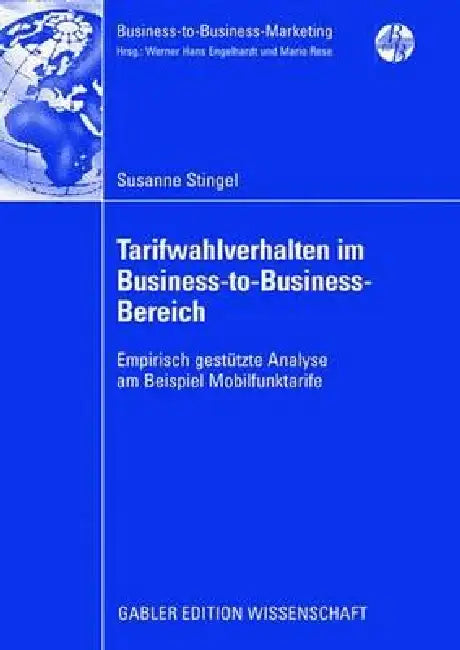 Buy Tarifwahlverhalten Im Business-To-Business-Bereich (English, Susanne Stingel | Prof Dr Dr H. C. Klaus Backhaus) Online at Best Price - BookBajar