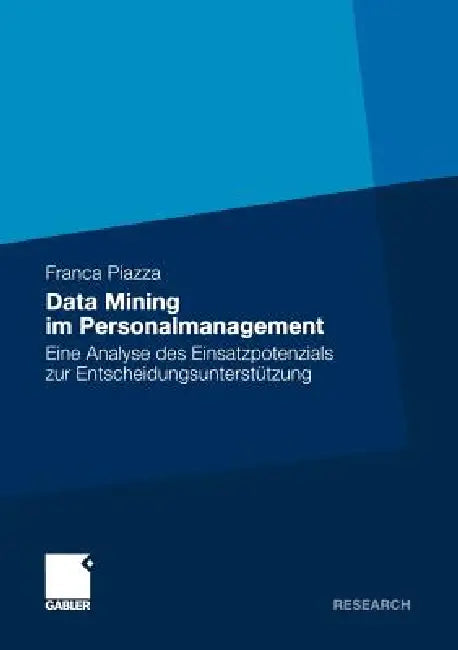 Buy Data Mining Im Personalmanagement (English, Franca Piazza) Online at Best Price - BookBajar