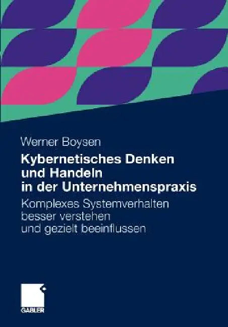 Kybernetisches Denken Und Handeln in Der Unternehmenspraxis (English, Werner Boysen) - Image 1 - BookBajar