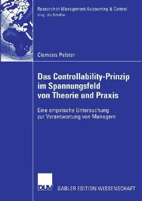 Das Controllability-Prinzip Im Spannungsfeld Von Theorie Und PRAXIS (English, Clemens Pelster | Prof Dr Utz Schäffer) - Image 1 - BookBajar