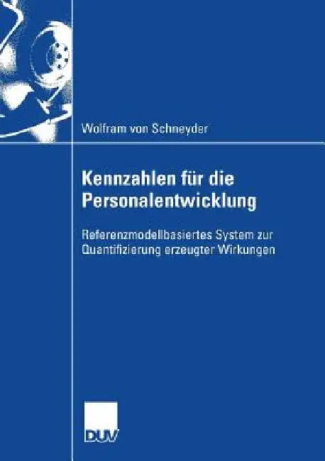 Kennzahlen Für Die Personalentwicklung (English, Wolfram Schneyder | Prof Dr Bernd Jahnke) - Image 1 - BookBajar