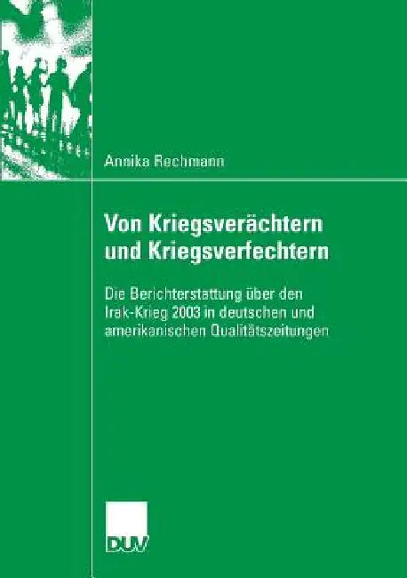 Von Kriegsverächtern Und Kriegsverfechtern (English, Annika Rechmann) - Image 1 - BookBajar