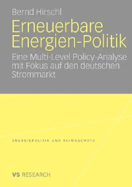 Buy Erneuerbare Energien-Politik (English, Bernd Hirschl) Online at Best Price - BookBajar