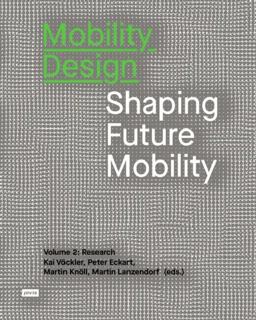 Buy Mobility Design (English, Peter Eckart | Martin Knöll | Martin Lanzendorf) Online at Best Price - BookBajar