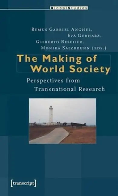 Buy The Making of World Society (English, Eva Gerharz) Online at Best Price - BookBajar