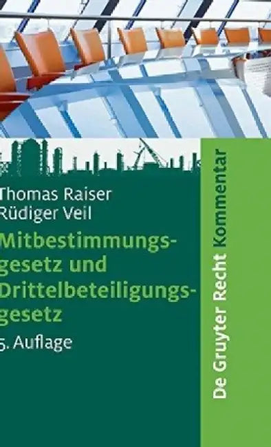 Buy Mitbestimmungsgesetz Und Drittelbeteiligungsgesetz (English, Thomas Raiser) Online at Best Price - BookBajar