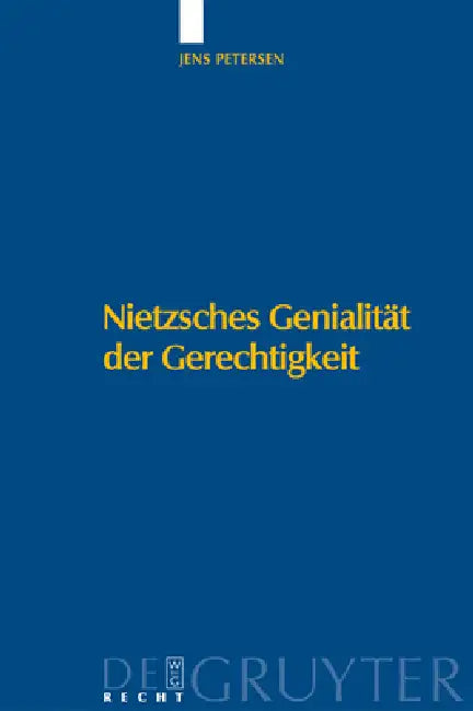 Buy Nietzsches Genialität Der Gerechtigkeit (English, Jens Petersen) Online at Best Price - BookBajar