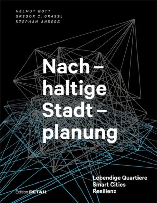 Buy Nachhaltige Stadtplanung (English, Helmut Bott | Gregor Grassl | Stephan Anders) Online at Best Price - BookBajar