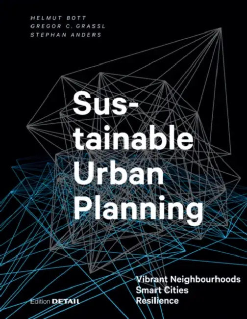 Buy Sustainable Urban Planning (English, Helmut Bott | Gregor Grassl | Stephan Anders) Online at Best Price - BookBajar