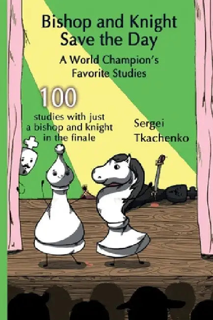 Buy Bishop and Knight Save the Day (English, Sergei Tkachenko) Online at Best Price - BookBajar