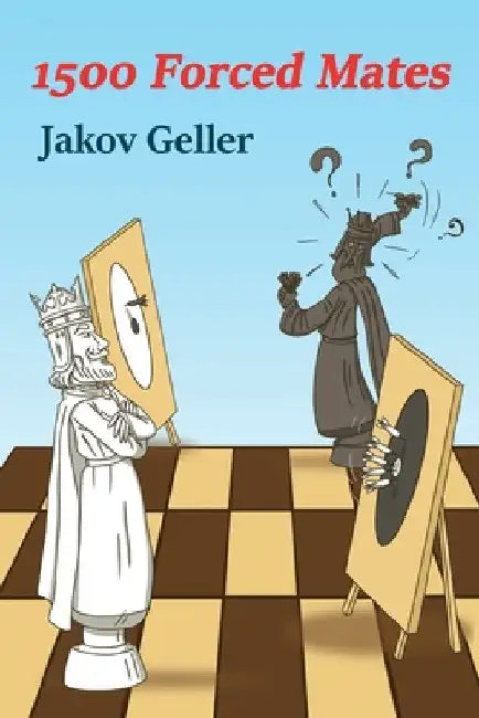 Buy 1500 Forced Mates (English, Jakov Geller) Online at Best Price - BookBajar