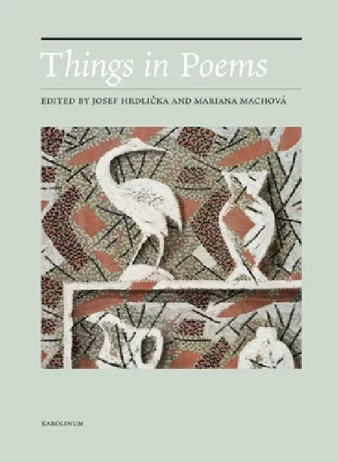Buy Things in Poems (English, Josef Hrdlicka | Mariana Machová | Václav Z. J. Pinkava) Online at Best Price - BookBajar