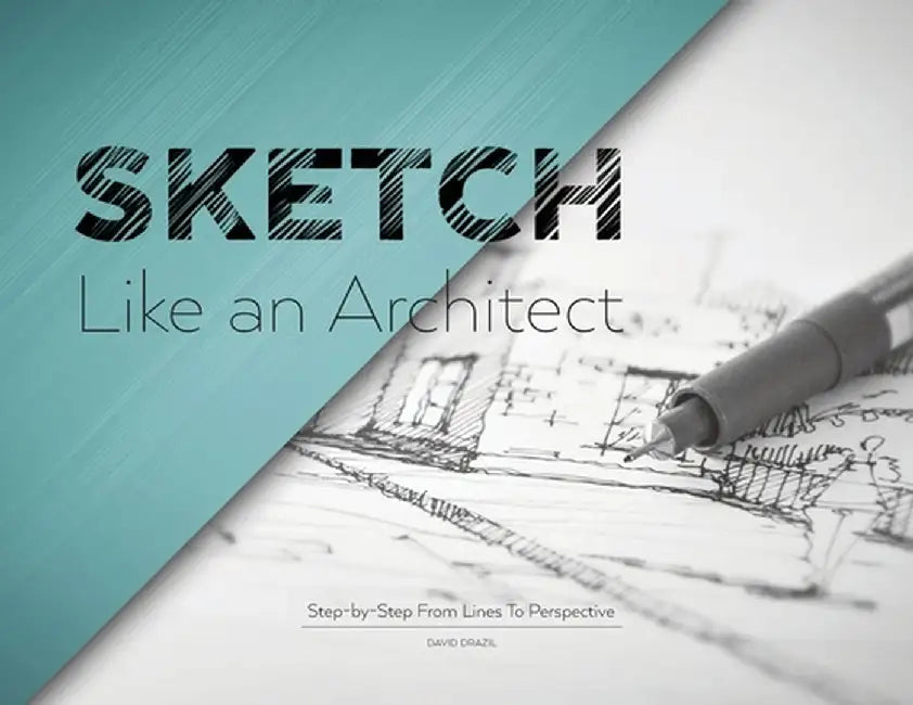 Buy Sketch Like an Architect (English, David Drazil) Online at Best Price - BookBajar