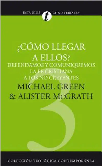 Buy El Como Llegar A Ellos? (English, Michael Green | Alister McGrath) Online at Best Price - BookBajar