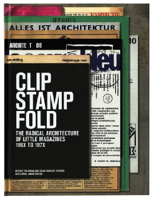 Clip, Stamp, Fold (English, Beatriz Colomina) - Image 1 - BookBajar