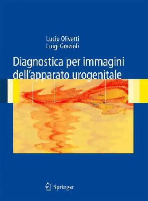 Buy Diagnostica Per Immagini Dell'apparato Urogenitale (English, Luigi Grazioli) Online at Best Price - BookBajar