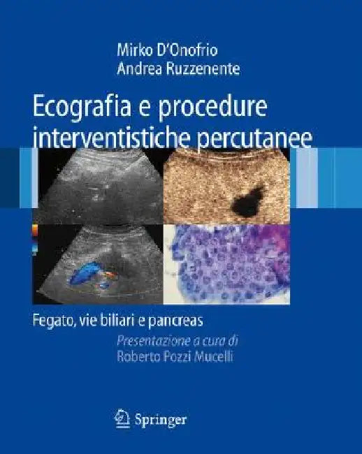 Buy Ecografia E Procedure Interventistiche Percutanee (English, Mirko D'Onofrio | Roberto Pozzi Mucelli | Andrea Ruzzenente) Online at Best Price - BookBajar