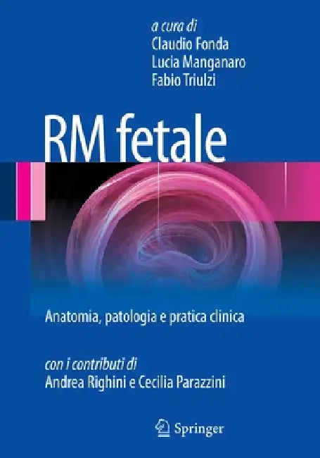 Rm Fetale (English, Claudio Fonda | Lucia Manganaro | Fabio Triulzi) - Image 1 - BookBajar