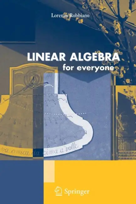 Buy Linear Algebra for Everyone (English, Lorenzo Robbiano) Online at Best Price - BookBajar