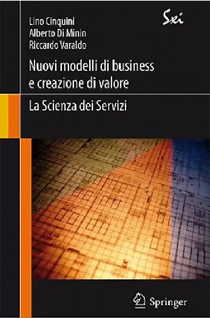 Buy Nuovi Modelli Di Business E Creazione Di Valore (English, Lino Cinquini | Alberto Di Minin | Riccardo Varaldo) Online at Best Price - BookBajar