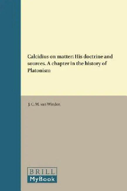 Buy Calcidius on Matter (English, J. C. M. Van Winden) Online at Best Price - BookBajar