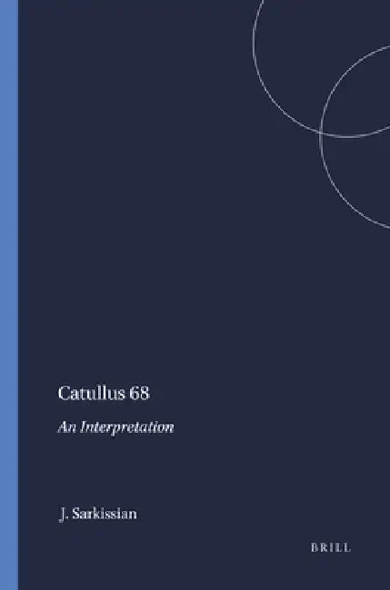 Buy Catullus 68 (English, John Sarkissian) Online at Best Price - BookBajar