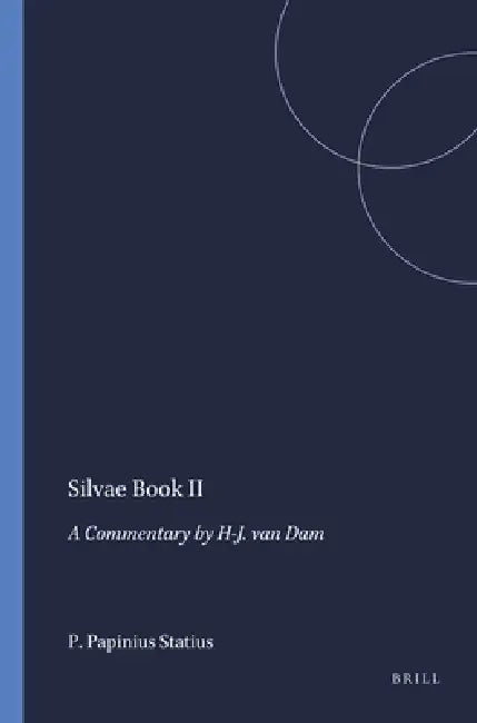 Buy Silvae Book II (English, Harm-Jan Van Dam | P. Papinius Statius) Online at Best Price - BookBajar
