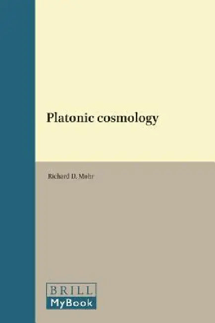 Buy Platonic Cosmology (English, Richard D. Mohr) Online at Best Price - BookBajar
