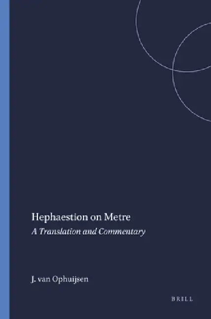Buy Hephaestion on Metre (English, J. M. Van Ophuijsen) Online at Best Price - BookBajar