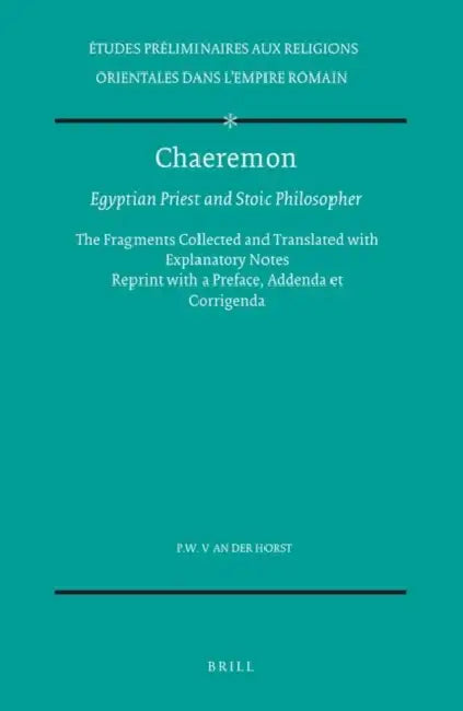 Buy Chaeremon, Egyptian Priest and Stoic Philosopher (English, Pieter W. Van Der Horst) Online at Best Price - BookBajar