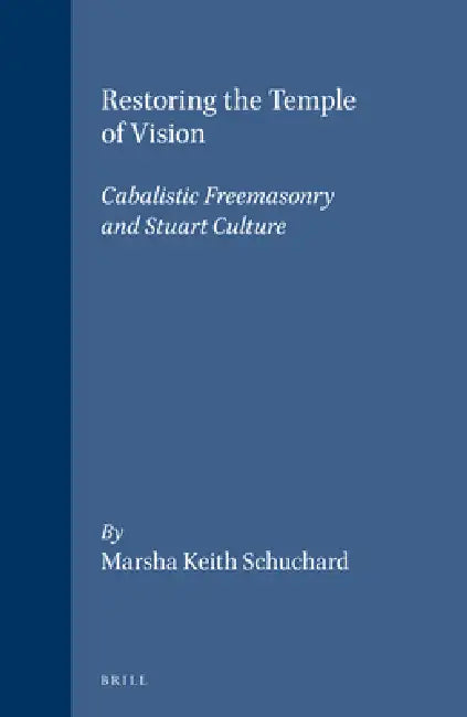 Buy Restoring the Temple of Vision (English, Marsha Keith Schuchard) Online at Best Price - BookBajar
