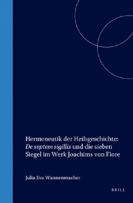 Buy Hermeneutik Der Heilsgeschichte (English, Julia Eva Wannenmacher) Online at Best Price - BookBajar