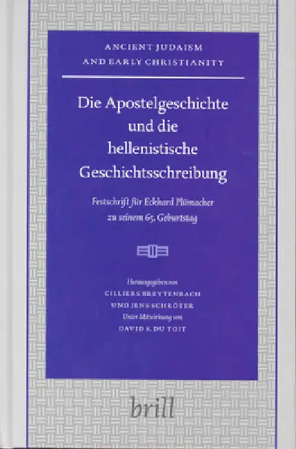 Buy Die Apostelgeschichte und die hellenistische Geschichtsschreibung (English, Cilliers Breytenbach | Prof Dr Jens Schröter) Online at Best Price - BookBajar