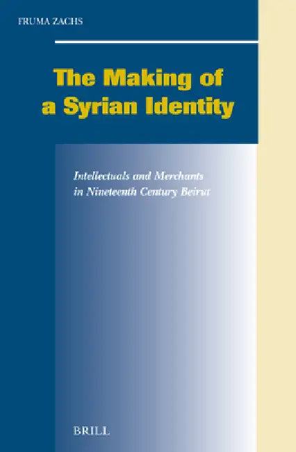 Buy The Making of a Syrian Identity (English, Fruma Zachs) Online at Best Price - BookBajar