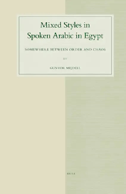 Buy Mixed Styles in Spoken Arabic in Egypt (English, Gunvor Mejdell) Online at Best Price - BookBajar