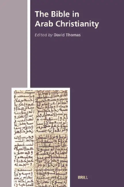 The Bible in Arab Christianity (English, David Thomas) - Image 1 - BookBajar