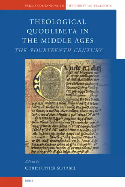 Buy Theological Quodlibeta in the Middle Ages (English, Chris Schabel) Online at Best Price - BookBajar