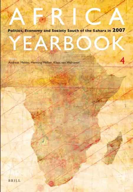 Buy Africa Yearbook Volume 4 (English, Klaas Van Walraven | Henning Melber | Andreas Mehler) Online at Best Price - BookBajar