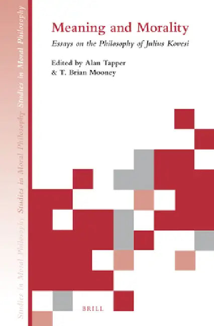 Buy Meaning and Morality (English, Alan Tapper | T. Brian Mooney) Online at Best Price - BookBajar