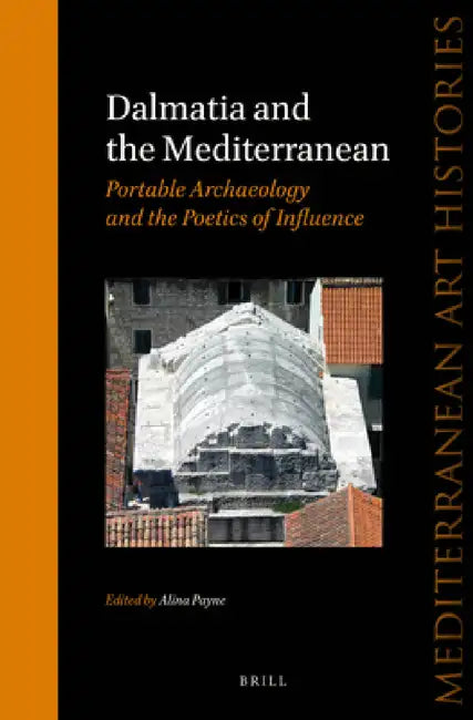 Buy Dalmatia and the Mediterranean (English, Alina Payne) Online at Best Price - BookBajar