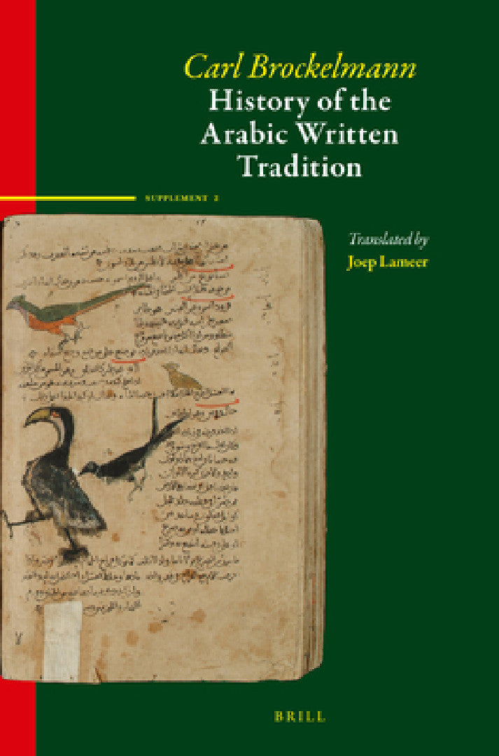 Buy History of the Arabic Written Tradition Supplement Volume 2 (English, Carl Brockelmann) Online at Best Price - BookBajar