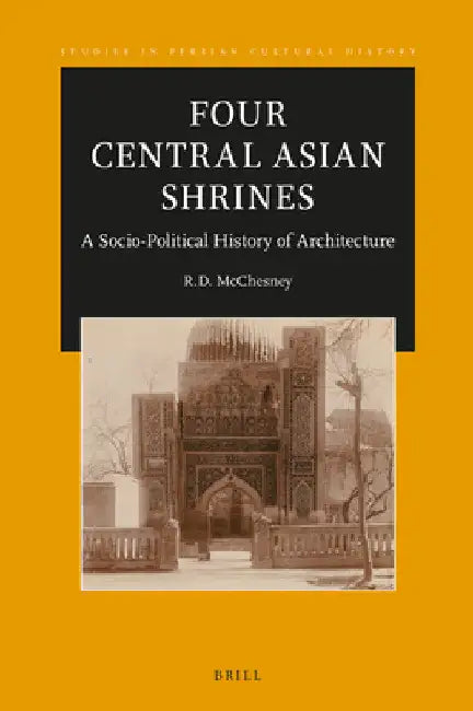 Four Central Asian Shrines (English, R. D. McChesney) - Image 1 - BookBajar